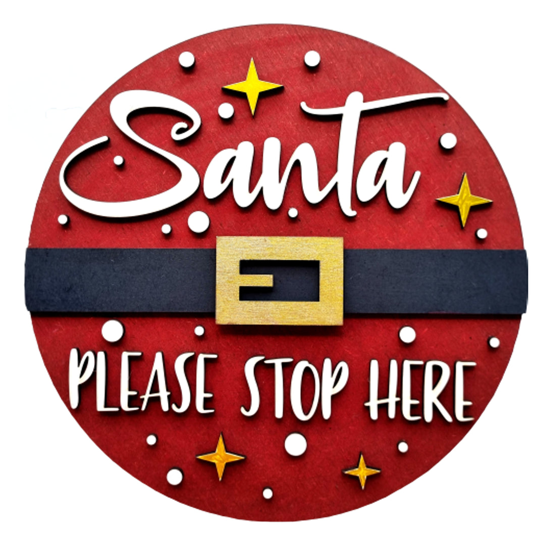 Santa Please Stop Here Porch Sign – MDF Wood, Hand Painted or DIY Kit